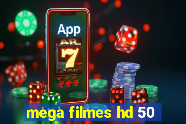 mega filmes hd 50